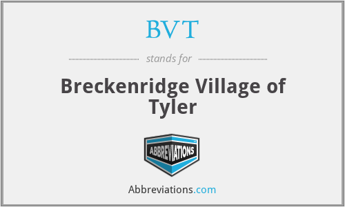 BVT - Breckenridge Village of Tyler