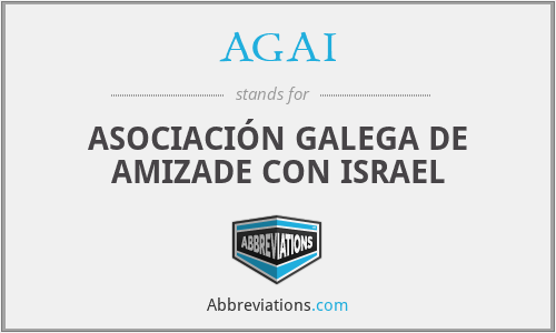 AGAI - ASOCIACIÓN GALEGA DE AMIZADE CON ISRAEL