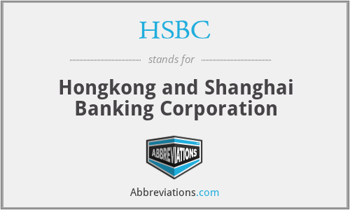 HSBC - Hongkong and Shanghai Banking Corporation