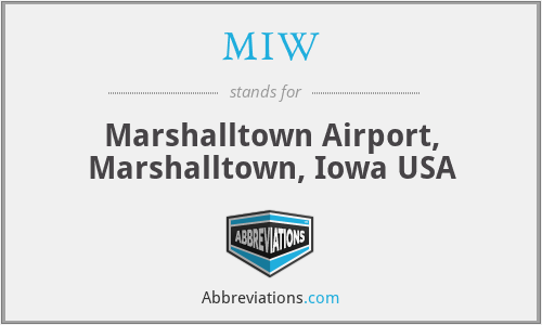 MIW - Marshalltown Airport, Marshalltown, Iowa USA