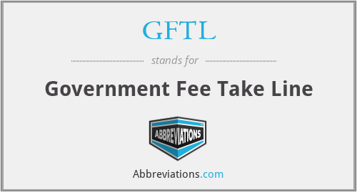 GFTL - Government Fee Take Line