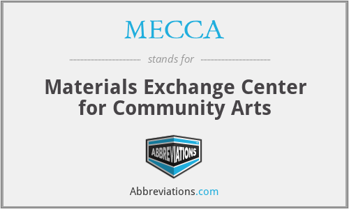 MECCA - Materials Exchange Center for Community Arts