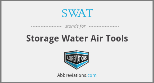 SWAT - Storage Water Air Tools