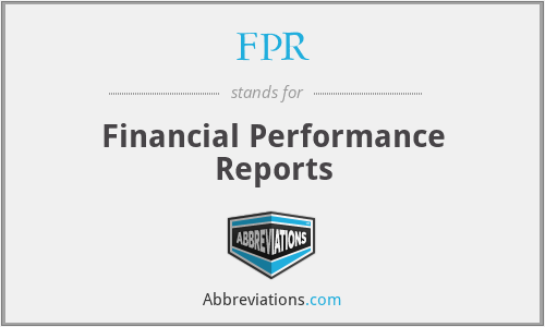 FPR - Financial Performance Reports
