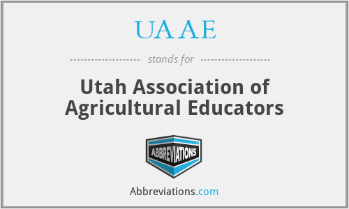 UAAE - Utah Association of Agricultural Educators
