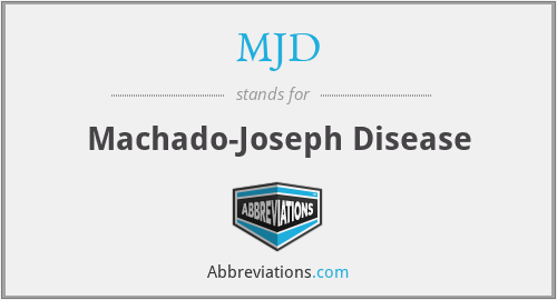 MJD - Machado-Joseph Disease