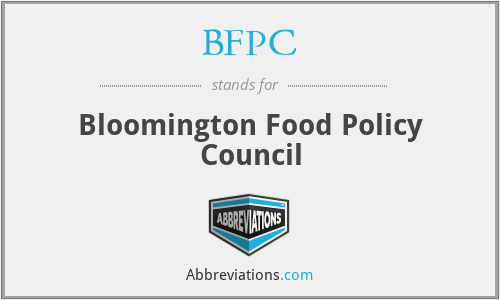 BFPC - Bloomington Food Policy Council