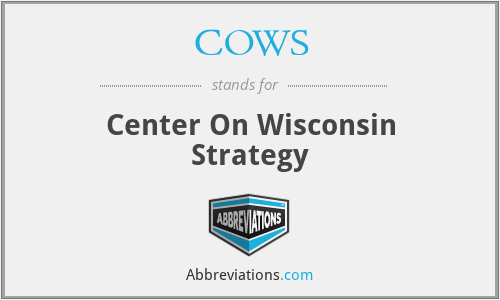COWS - Center On Wisconsin Strategy