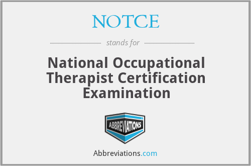 NOTCE - National Occupational Therapist Certification Examination