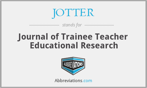 JOTTER - Journal of Trainee Teacher Educational Research