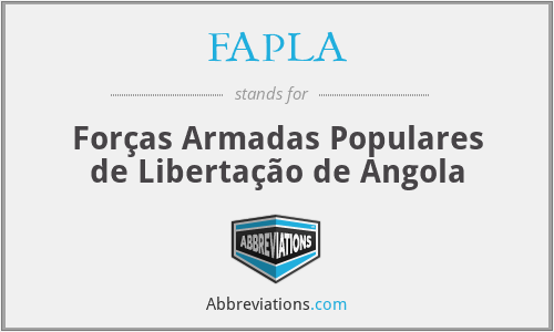 FAPLA - Forças Armadas Populares de Libertação de Angola
