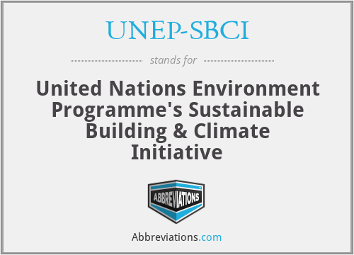 UNEP-SBCI - United Nations Environment Programme's Sustainable Building & Climate Initiative