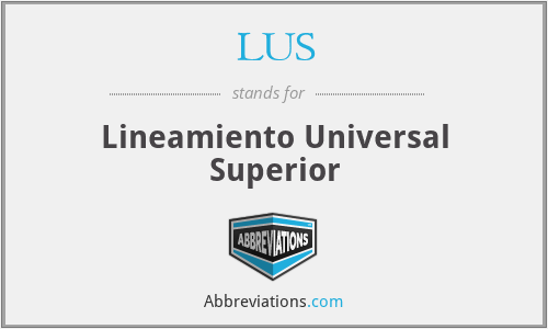 LUS - Lineamiento Universal Superior
