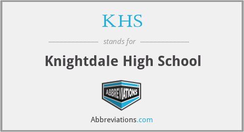 KHS - Knightdale High School