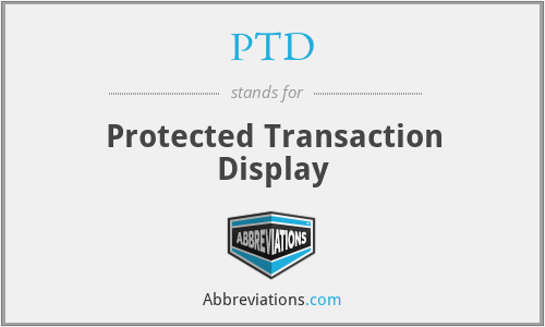 PTD - Protected Transaction Display