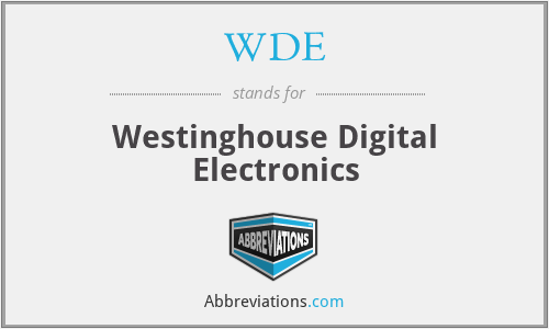 WDE - Westinghouse Digital Electronics