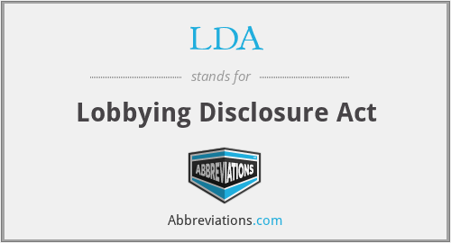 LDA - Lobbying Disclosure Act