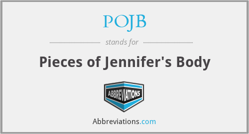 POJB - Pieces of Jennifer's Body