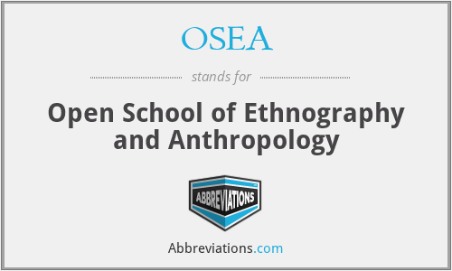 OSEA - Open School of Ethnography and Anthropology