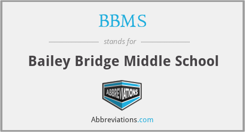 BBMS - Bailey Bridge Middle School