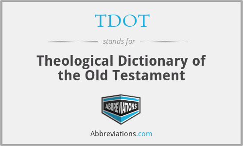 TDOT - Theological Dictionary of the Old Testament