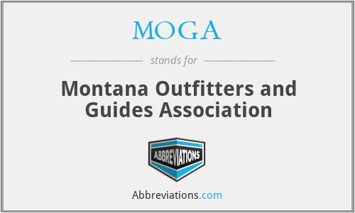 MOGA - Montana Outfitters and Guides Association