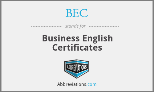 BEC - Business English Certificates