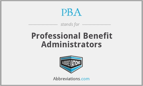 PBA - Professional Benefit Administrators