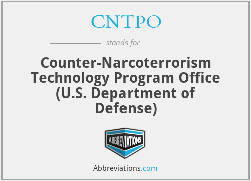CNTPO - Counter-Narcoterrorism Technology Program Office (U.S. Department of Defense)