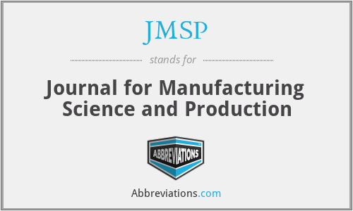 JMSP - Journal for Manufacturing Science and Production
