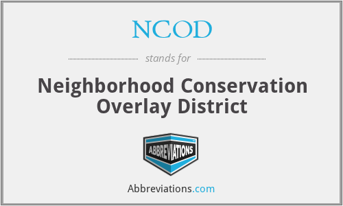 NCOD - Neighborhood Conservation Overlay District