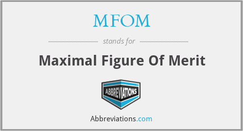 MFOM - Maximal Figure Of Merit