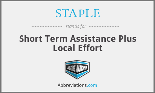 STAPLE - Short Term Assistance Plus Local Effort