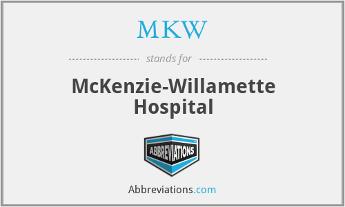MKW - McKenzie-Willamette Hospital
