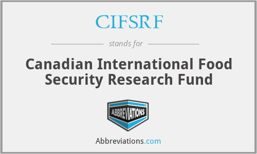CIFSRF - Canadian International Food Security Research Fund