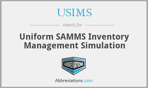USIMS - Uniform SAMMS Inventory Management Simulation