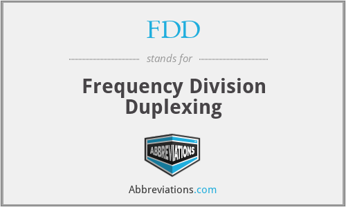 FDD - Frequency Division Duplexing