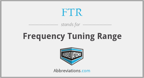 FTR - Frequency Tuning Range