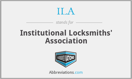 ILA - Institutional Locksmiths' Association