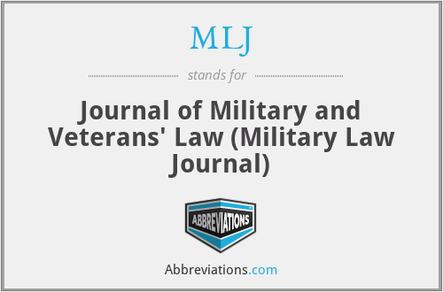 MLJ - Journal of Military and Veterans' Law (Military Law Journal)