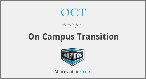 OCT - On Campus Transition