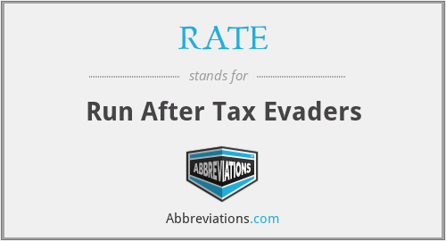 RATE - Run After Tax Evaders
