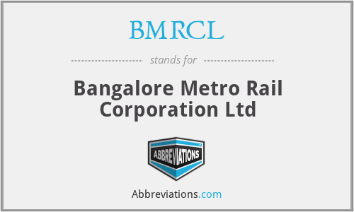 BMRCL - Bangalore Metro Rail Corporation Ltd