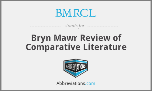 BMRCL - Bryn Mawr Review of Comparative Literature