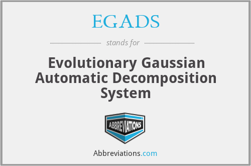 EGADS - Evolutionary Gaussian Automatic Decomposition System