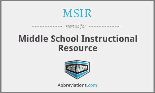 MSIR - Middle School Instructional Resource