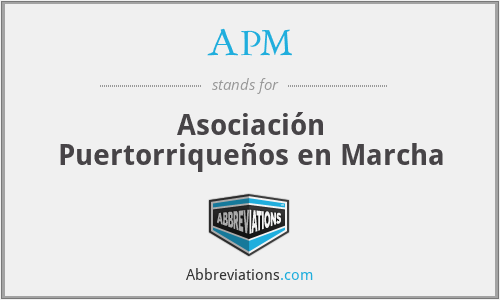 APM - Asociación Puertorriqueños en Marcha