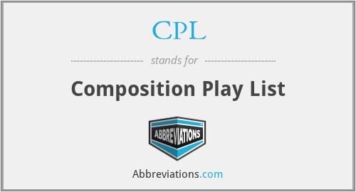 CPL - Composition Play List