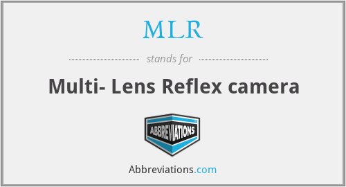 MLR - Multi- Lens Reflex camera