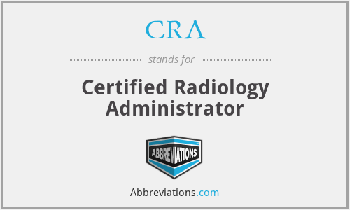 CRA - Certified Radiology Administrator